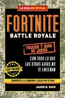   Fortnite Battle Royale: Trucos y gu&iacute;a de juego