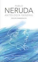   Antología general (Edición conmemorativa de la RAE y la ASALE)