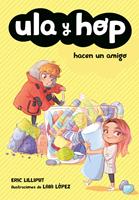   Ula y Hop - Ula y Hop hacen un amigo