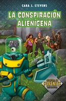   La conspiración alienígena (Fortnite: Secretos de la Isla 2)