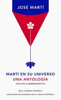   Martí en su universo (Edición conmemorativa de la RAE y la ASALE)