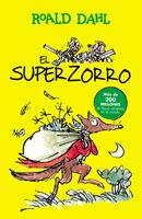   El Superzorro (Colección Alfaguara Clásicos)