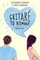   Gritaré tu nombre