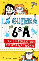   La guerra de 6ºA 2 - Los empollones contraatacan