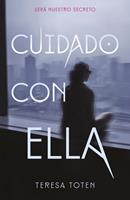   Cuidado con ella