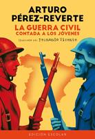   La Guerra Civil contada a los j&oacute;venes (edici&oacute;n escolar)