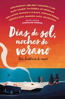   D&iacute;as de sol, noches de verano