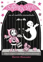   Isadora Moon 6 - Isadora Moon en el castillo encantado