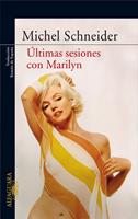   Últimas sesiones con Marilyn