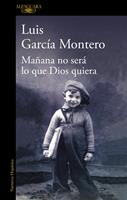   Ma&ntilde;ana no ser&aacute; lo que Dios quiera