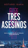   Tres asesinos