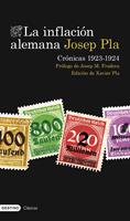   La inflaci&oacute;n alemana. Cr&oacute;nicas 1923-1924
