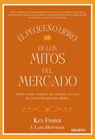   El pequeño libro de los mitos del mercado