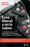   Eres liberal y no lo sabes