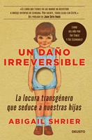   Un daño irreversible