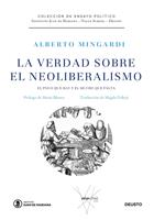   La verdad sobre el neoliberalismo