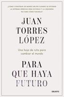   Para que haya futuro