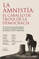   La amnistía: el caballo de Troya de la democracia