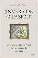   &iquest;Inversi&oacute;n o pasi&oacute;n?