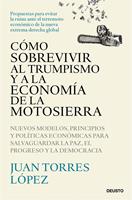   Cómo sobrevivir al trumpismo y a la economía de la motosierra