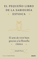El pequeño libro de la sabiduría estoica
