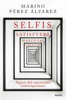   Selfis, satisfyers, mascotas y robots