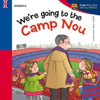   We're going to the Camp Nou