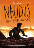   Nacidos para ser Breves