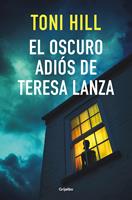   El oscuro adi&oacute;s de Teresa Lanza