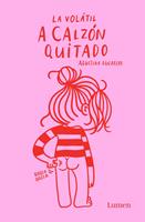   A calzón quitado (La Volátil)