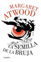   La semilla de la bruja