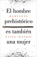  El hombre prehistórico es también una mujer