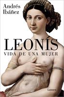   Leon&iacute;s. Vida de una mujer