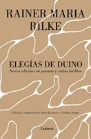   Eleg&iacute;as de Duino, seguido de cartas y poemas in&eacute;ditos