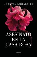   Asesinato en la Casa Rosa (Los crímenes de Loeiro 1)