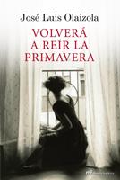   Volverá a reír la primavera