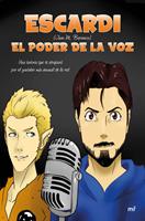   Escardi, el poder de la voz