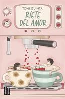   Ríete del amor