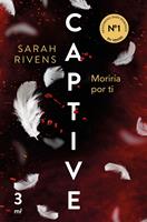   Captive: Moriría por ti