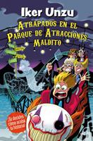 Atrapados en el parque de atracciones maldito