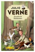   Julio Verne - Escuela de Robinsones (edición actualizada, ilustrada y adaptada)