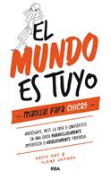   El mundo es tuyo