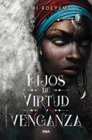   Hijos de virtud y venganza (El legado de Or&iuml;sha 2)