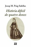   Hist&ograve;ria dif&iacute;cil de quatre dones
