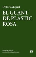   El guant de pl&agrave;stic rosa