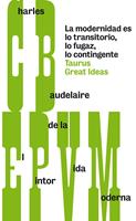   El pintor de la vida moderna (Serie Great Ideas)