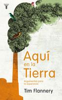   Aquí en la Tierra