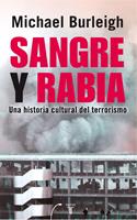   Sangre y rabia. Una historia cultural del terrorismo