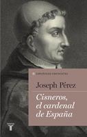   Cisneros, el cardenal de España