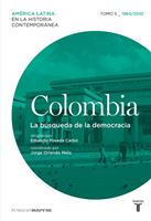   Colombia 5. 1960/2010. La b&uacute;squeda de la democracia